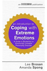 An Introduction to Coping with Extreme Emotions