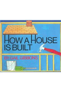 How a House Is Built