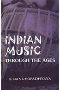 Indian Music Through The Ages