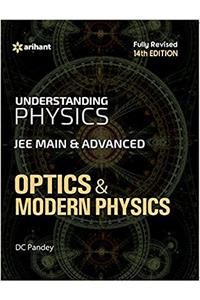 Understanding Physics for JEE Main & Advanced Optics & Modern Physics