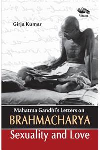 Mahatma Gandhi's Letter on Brahamacharya