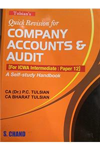 company accounts and audit for icwa intermediate paper 12 (quick revision for company accounts and audit for icwa inteediate)