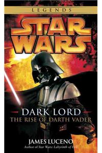 Dark Lord: Star Wars Legends