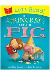 Let's Read! The Princess and the Pig