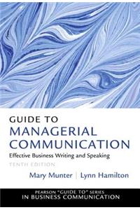 Guide to Managerial Communication