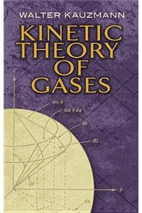 Kinetic Theory of Gases