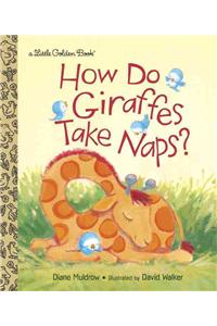 How Do Giraffes Take Naps?