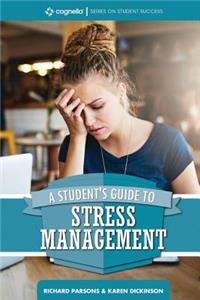 Student's Guide to Stress Management