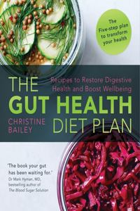 The Gut Health Diet Plan