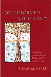 Dbt-Informed Art Therapy