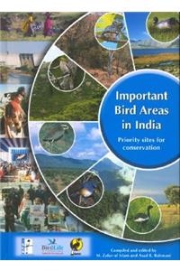 Important Bird Areas in India: Priority Sites for Conservation