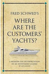 Fred Schwed's Where are the Customer's Yachts?