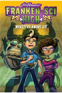 Monsters Among Us!, 2