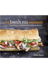 The Banh Mi Handbook