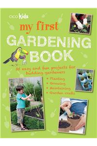 My First Gardening Book