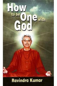 How to Be One with God