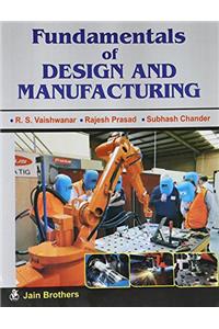 Fundamentals of Design and Manufacturing PB....Vaishwanar R S, Prasad R