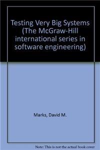 Testing Very Big Systems (The McGraw-Hill international series in software engineering)