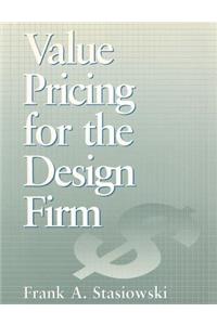 Value Pricing for the Design Firm