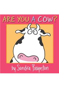 Are You a Cow?