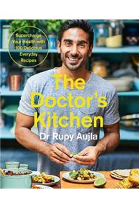 The The Doctor's Kitchen: Supercharge Your Health with 100 Delicious Everyday Recipes Doctor's Kitchen: Supercharge Your Health with 100 Delicious Everyday Recipes