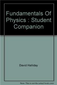 Fundamentals Of Physics: Student Companion, 6E