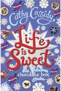 Life is Sweet: A Chocolate Box Short Story Collection