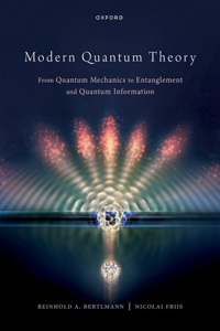 Modern Quantum Theory