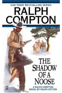 Ralph Compton the Shadow of a Noose