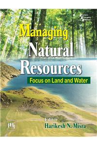 Managing Natural Resources