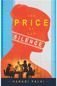 The Price of Our Silence