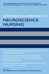 Oxford Handbook of Neuroscience Nursing