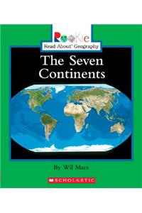 Seven Continents (Rookie Read-About Geography: Continents: Previous Editions)