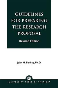 Guidelines for Preparing the Research Proposal, Revised Edition