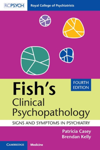 Fish's Clinical Psychopathology