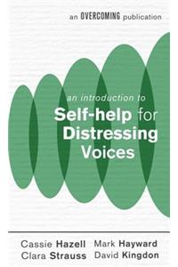 An Introduction to Self-Help for Distressing Voices