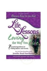 Chicken Soup for the Soul Life Lessons for the Way You Live