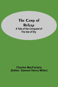 The Camp Of Refuge