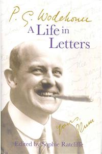 P.G. Wodehouse: A Life in Letters