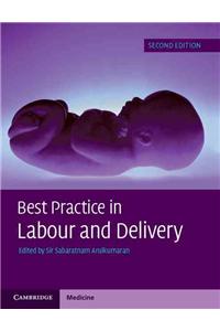 Best Practice in Labour and Delivery