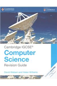 Cambridge IGCSE Computer Science Revision Guide