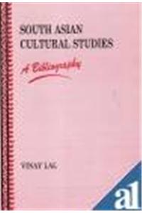 South Asian Cultural Studies: A Bibliography