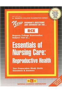 Essentials of Nursing Care: Reproductive Health