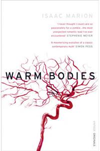 Warm Bodies (The Warm Bodies Series)