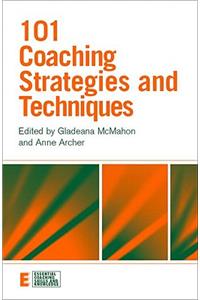 101 Coaching Strategies and Techniques