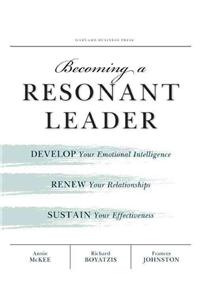 Becoming a Resonant Leader