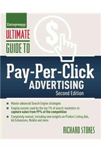 Ultimate Guide to Pay-Per-Click Advertising