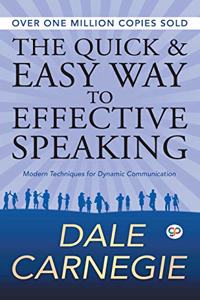 The Quick and Easy Way to Effective Speaking