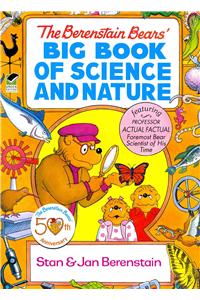 The Berenstain Bears' Big Book of Science and Nature