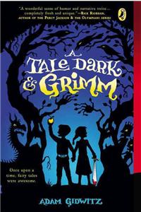 A Tale Dark & Grimm